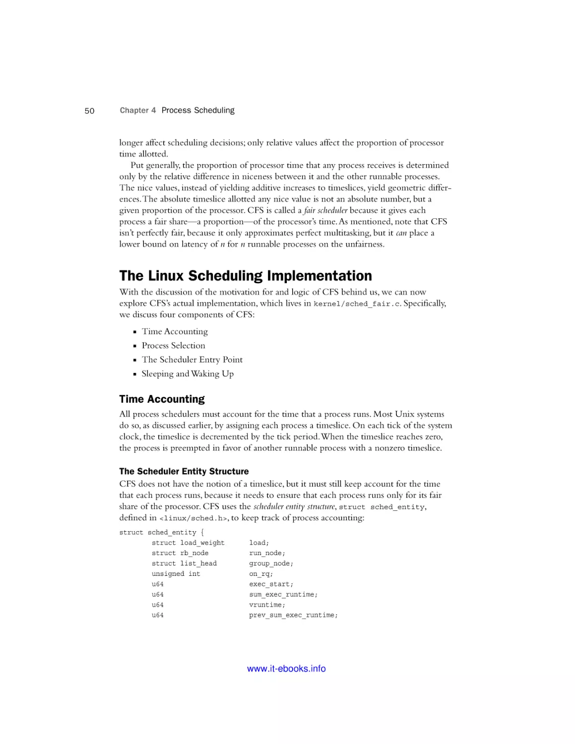 The Linux Scheduling Implementation
Time Accounting