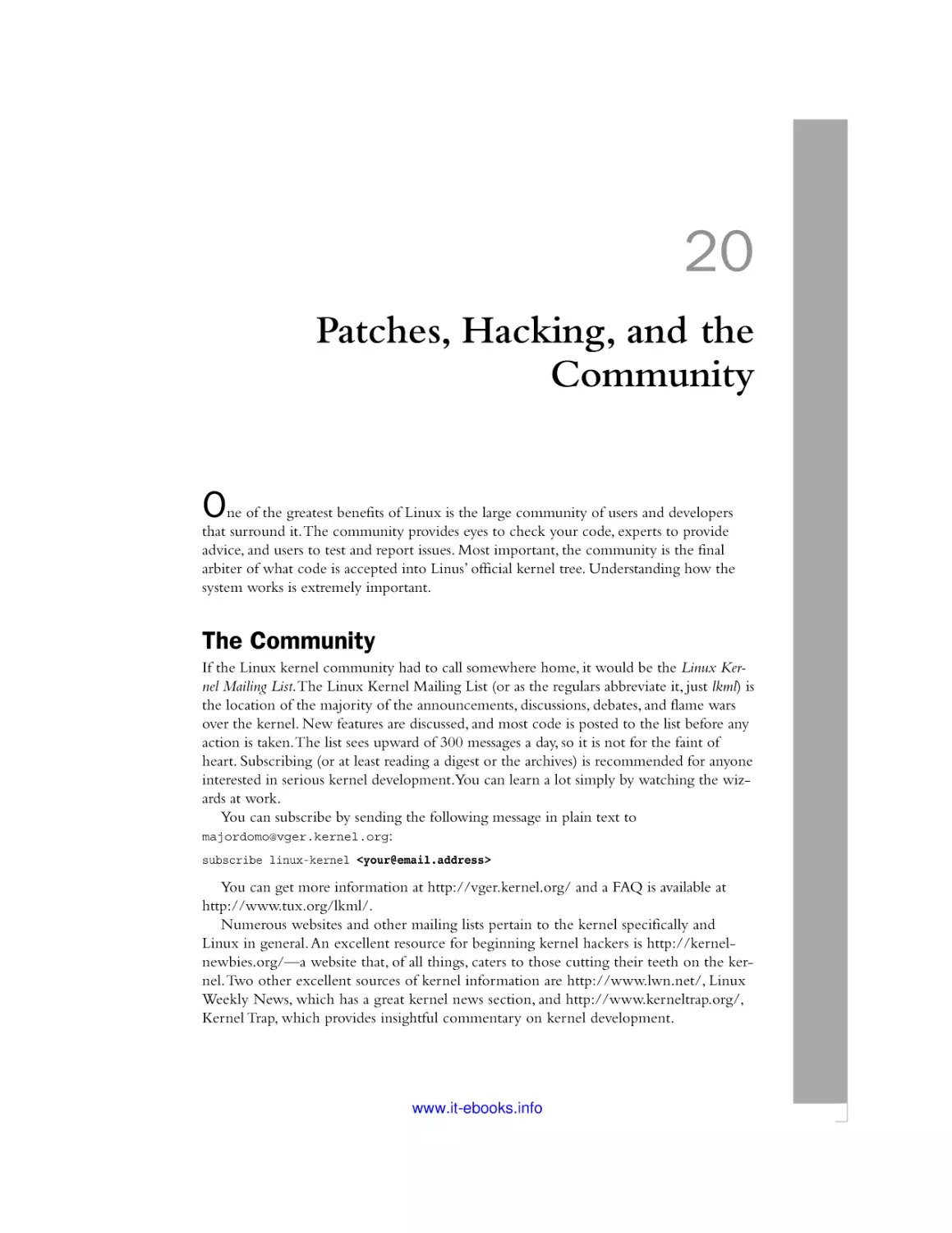 20 Patches, Hacking, and the Community
The Community