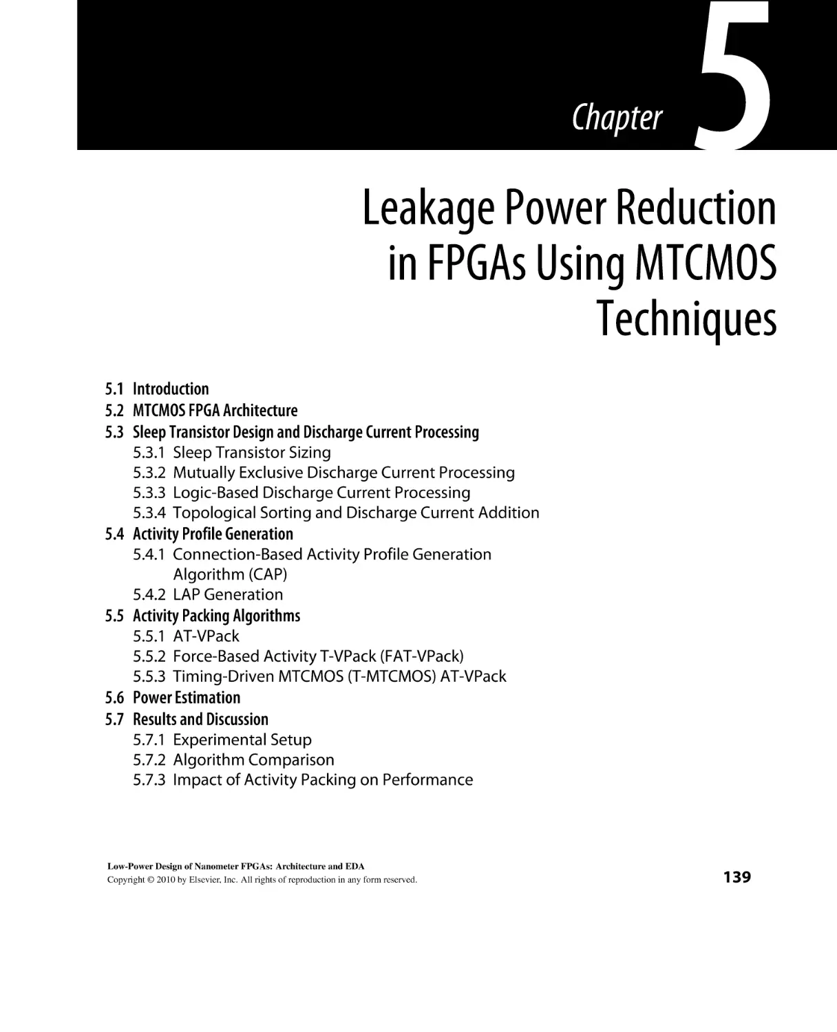 5 Leakage Power Reduction in FPGAs Using MTCMOS Techniques