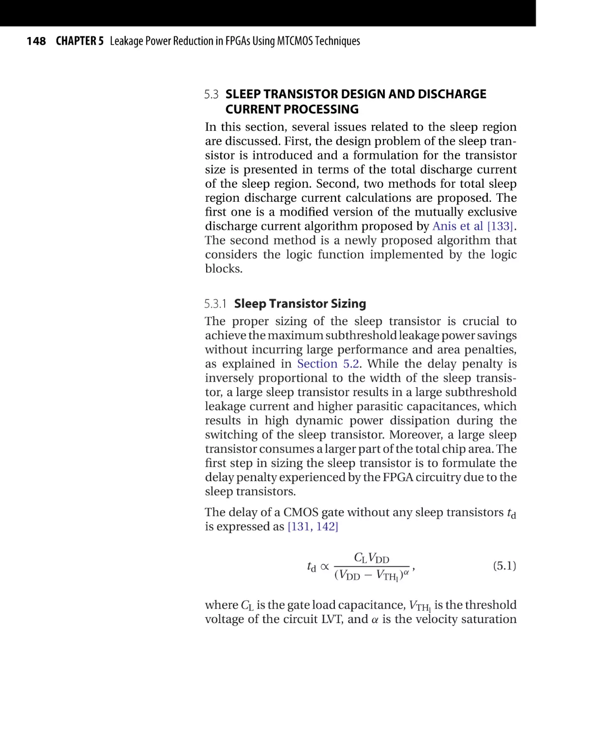 Sleep Transistor Design and Discharge Current Processing
Sleep Transistor Sizing