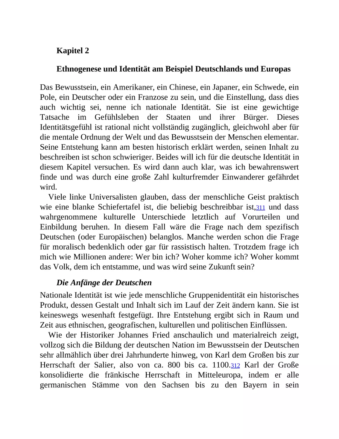 Kapitel 2 - Ethnogenese und Identität am Beispiel Deutschlands und Europas
Die Anfänge der Deutschen