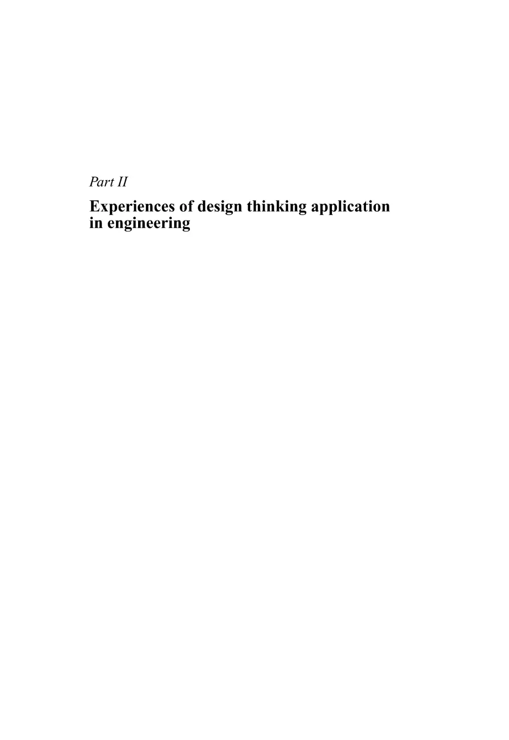 Part II. Experiences of design thinking application in engineering