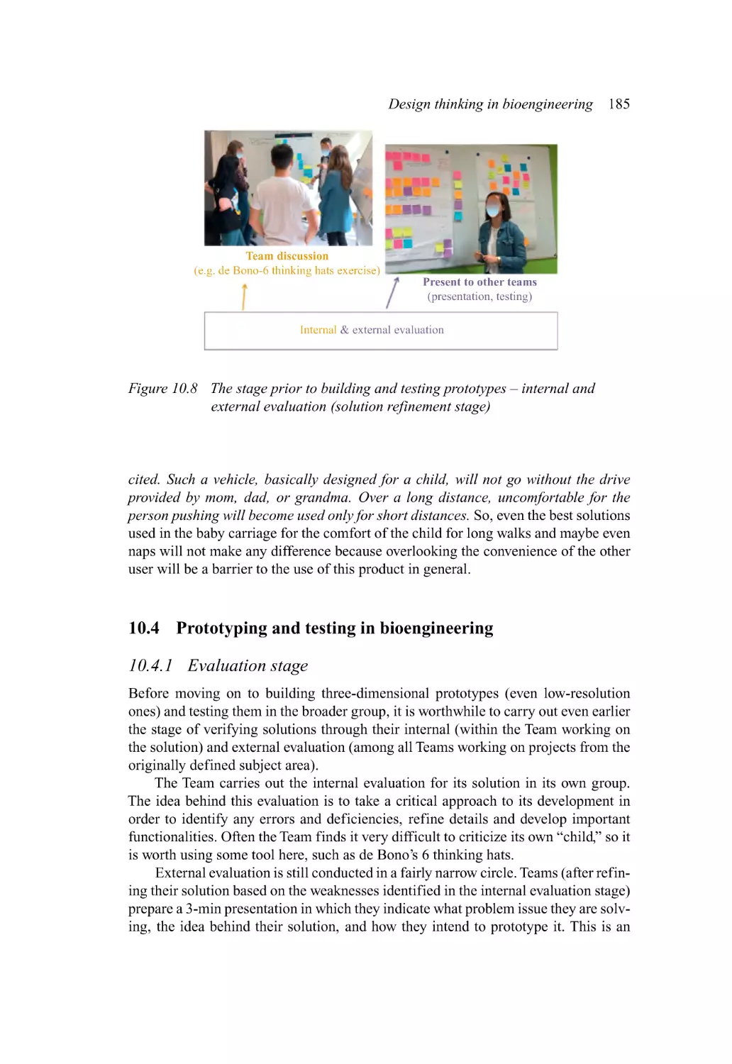 10.4 Prototyping and testing in bioengineering
10.4.1 Evaluation stage