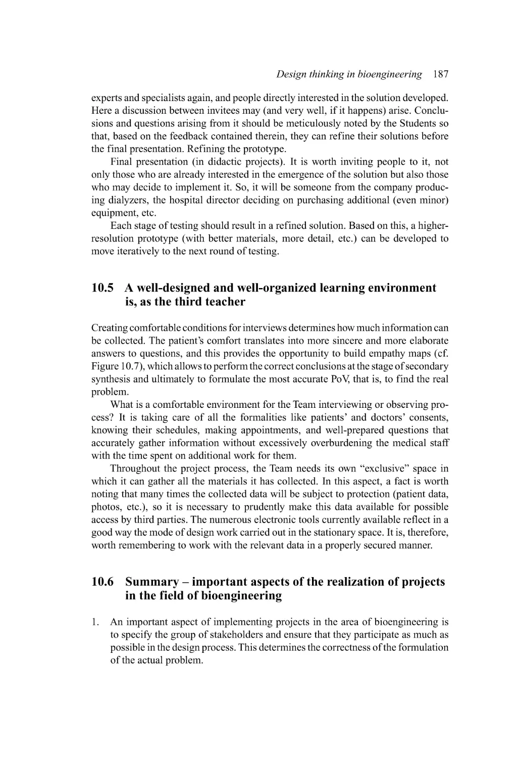 10.5 A well-designed and well-organized learning environment is, as the third teacher
10.6 Summary – important aspects of the realization of projects in the field of bioengineering