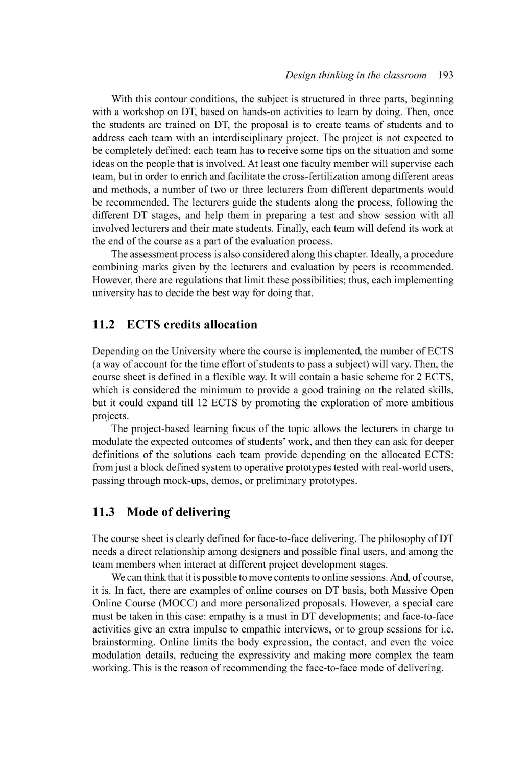 11.2 ECTS credits allocation
11.3 Mode of delivering