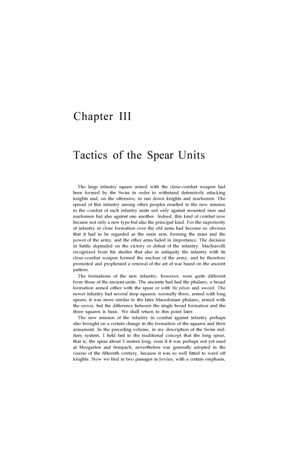Tactics of the Spear Units