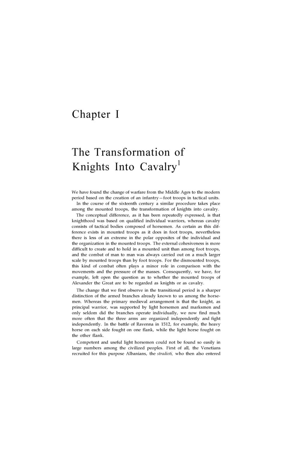 The Transformation of Knights Into Cavalry