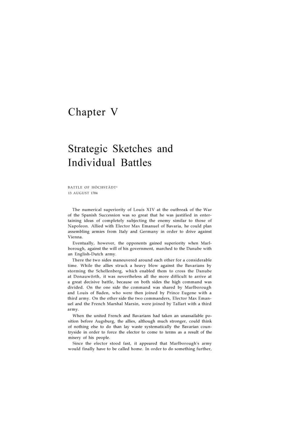 Strategic Sketches and Individual Battles