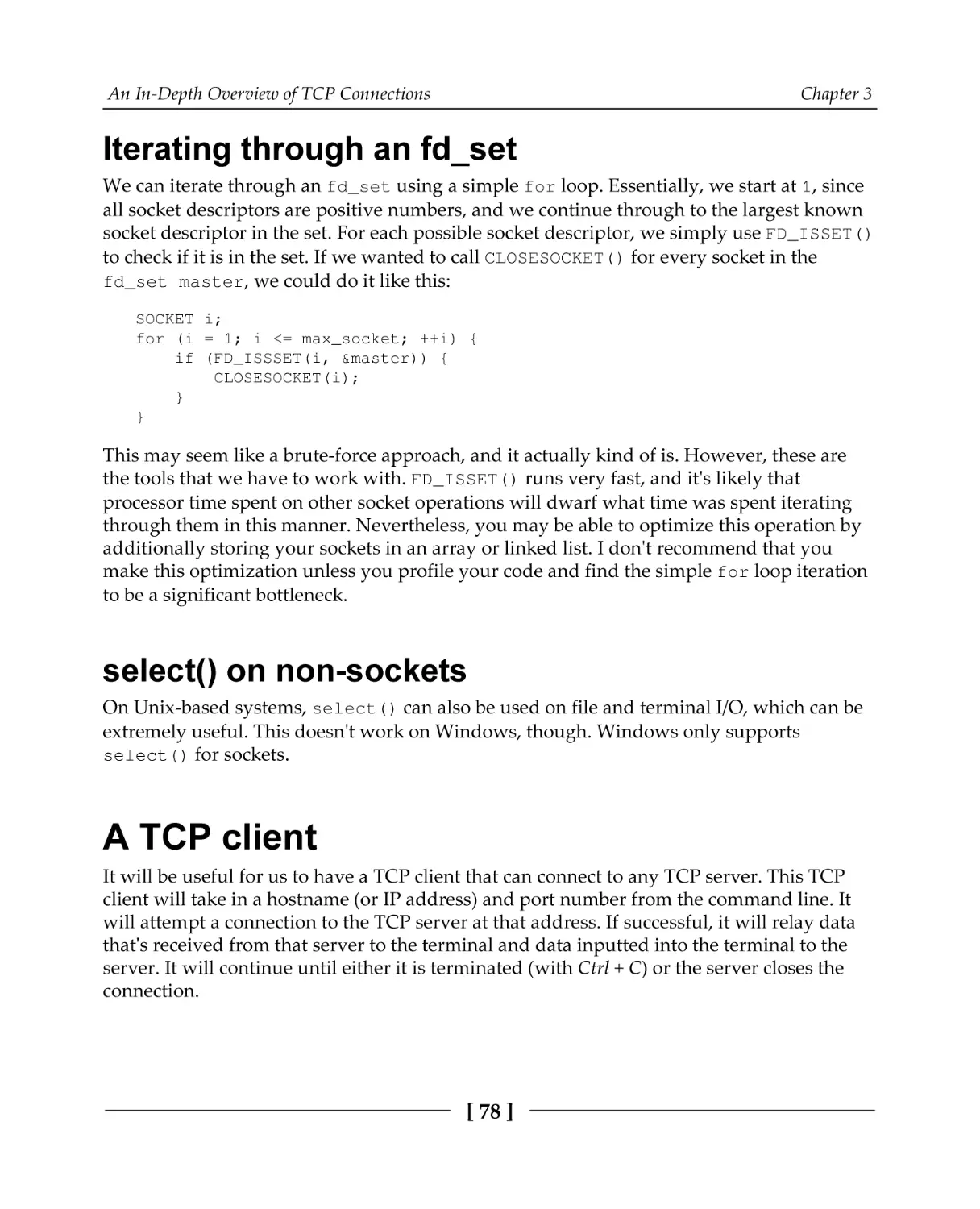 Iterating through an fd_set
select() on non-sockets
A TCP client