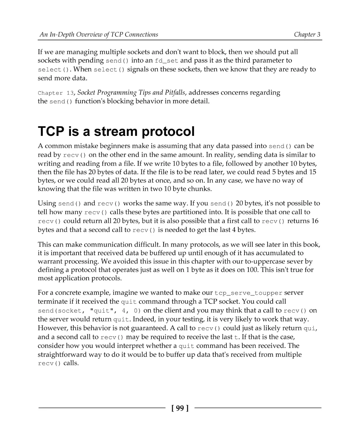 TCP is a stream protocol