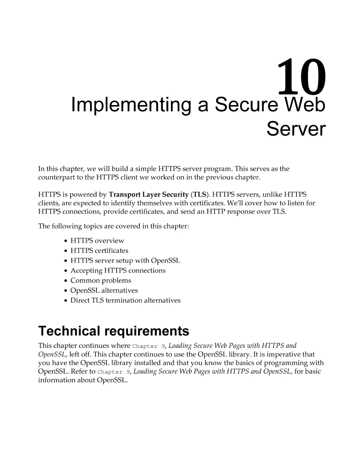 Chapter 10
Technical requirements