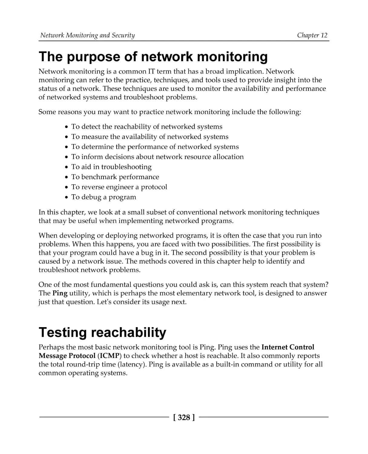 The purpose of network monitoring
Testing reachability