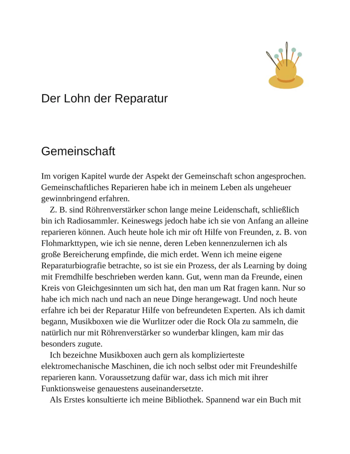 Der Lohn der Reparatur
Gemeinschaft