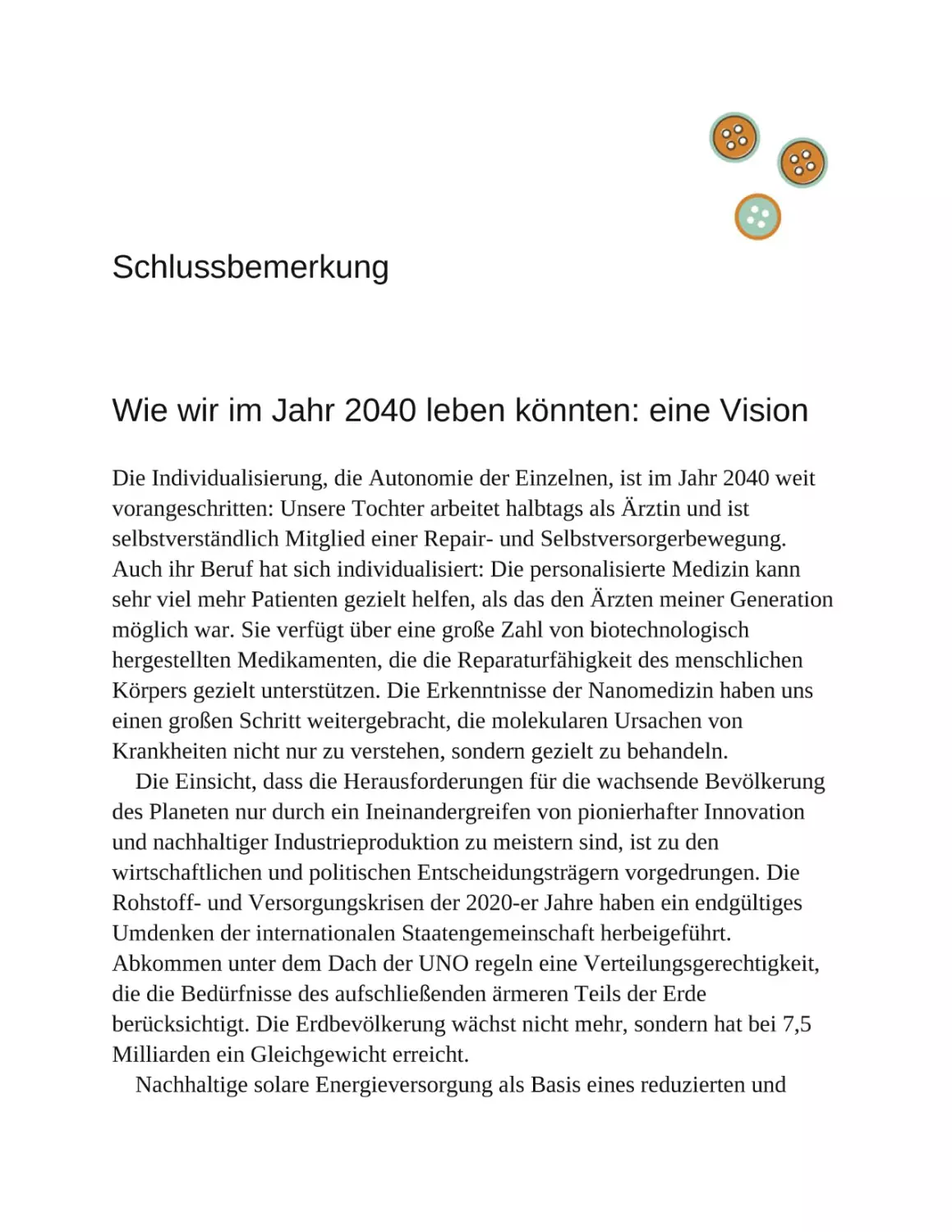 Schlussbemerkung
Wie wir im Jahr 2040 leben könnten