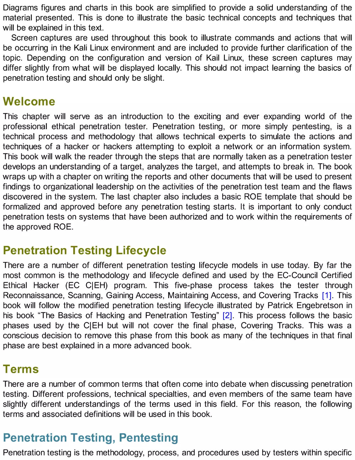 Welcome
Penetration Testing Lifecycle
Terms