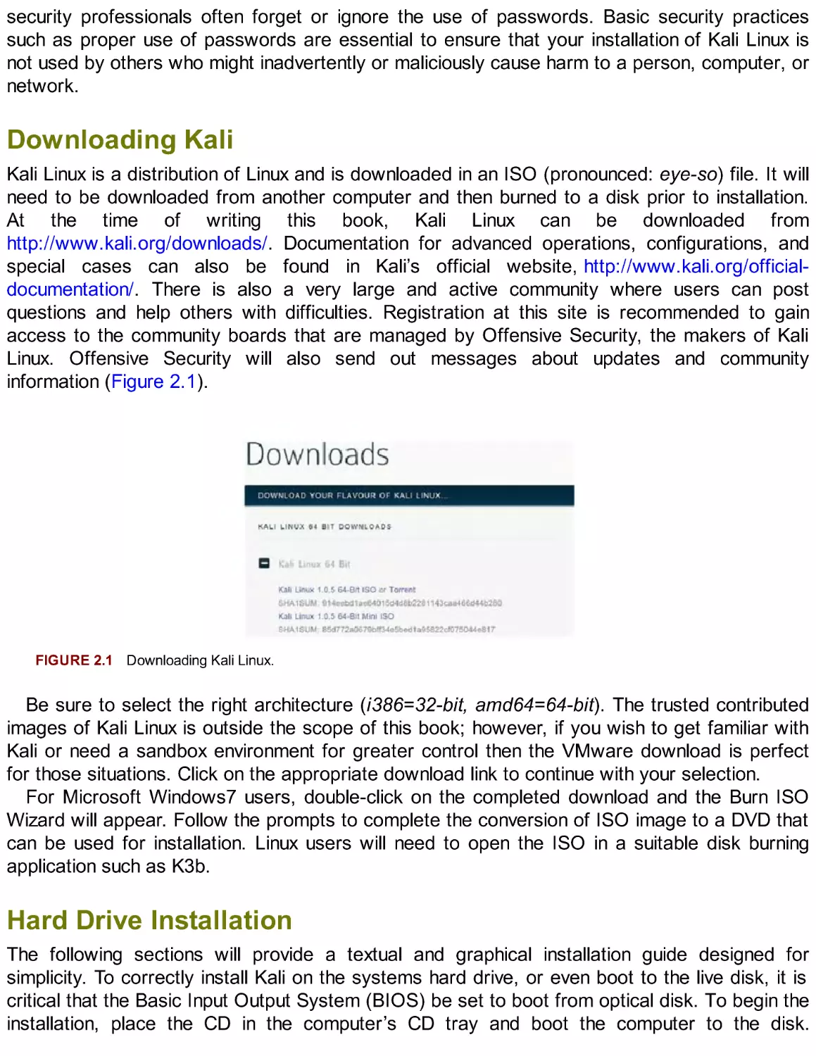 Downloading Kali
Hard Drive Installation