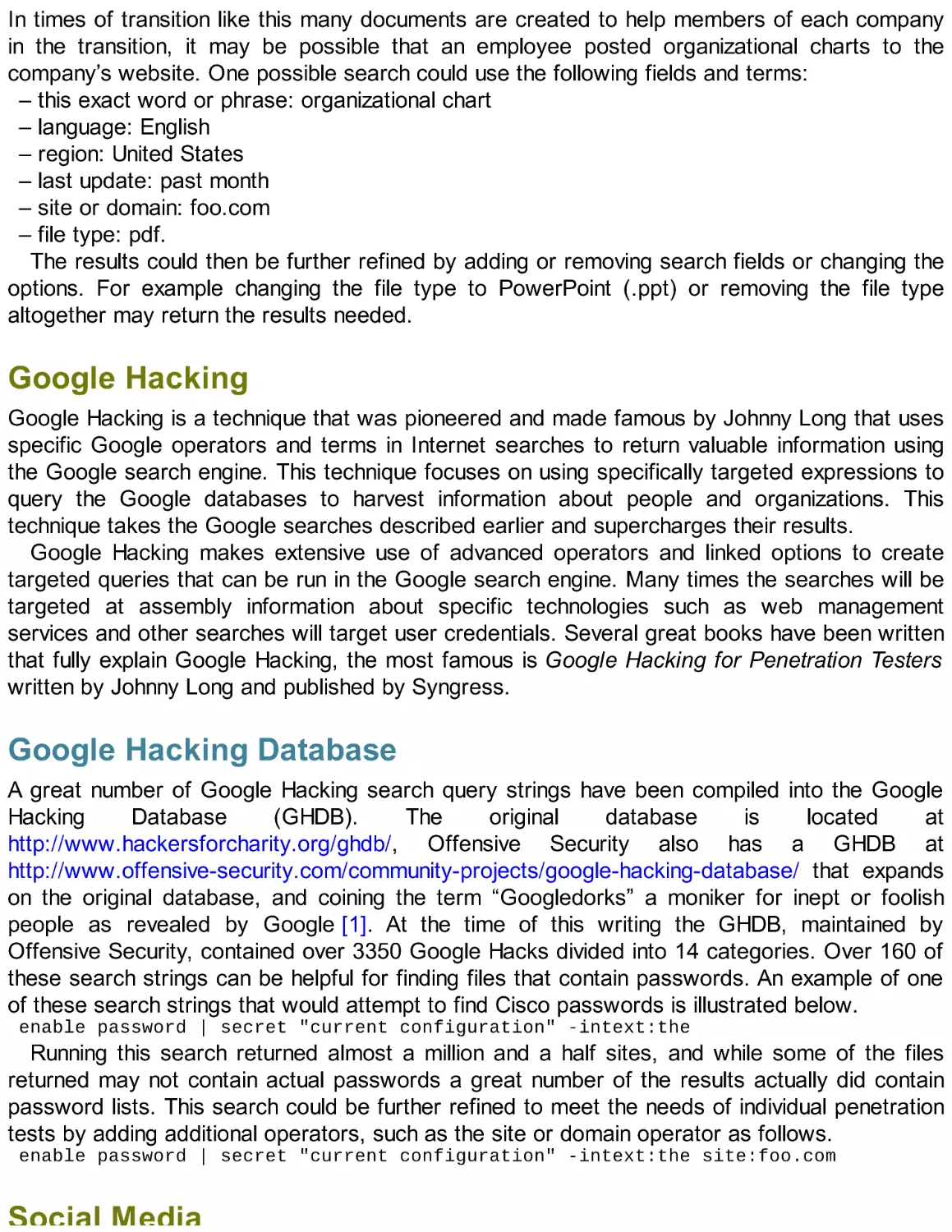 Google Hacking
Social Media