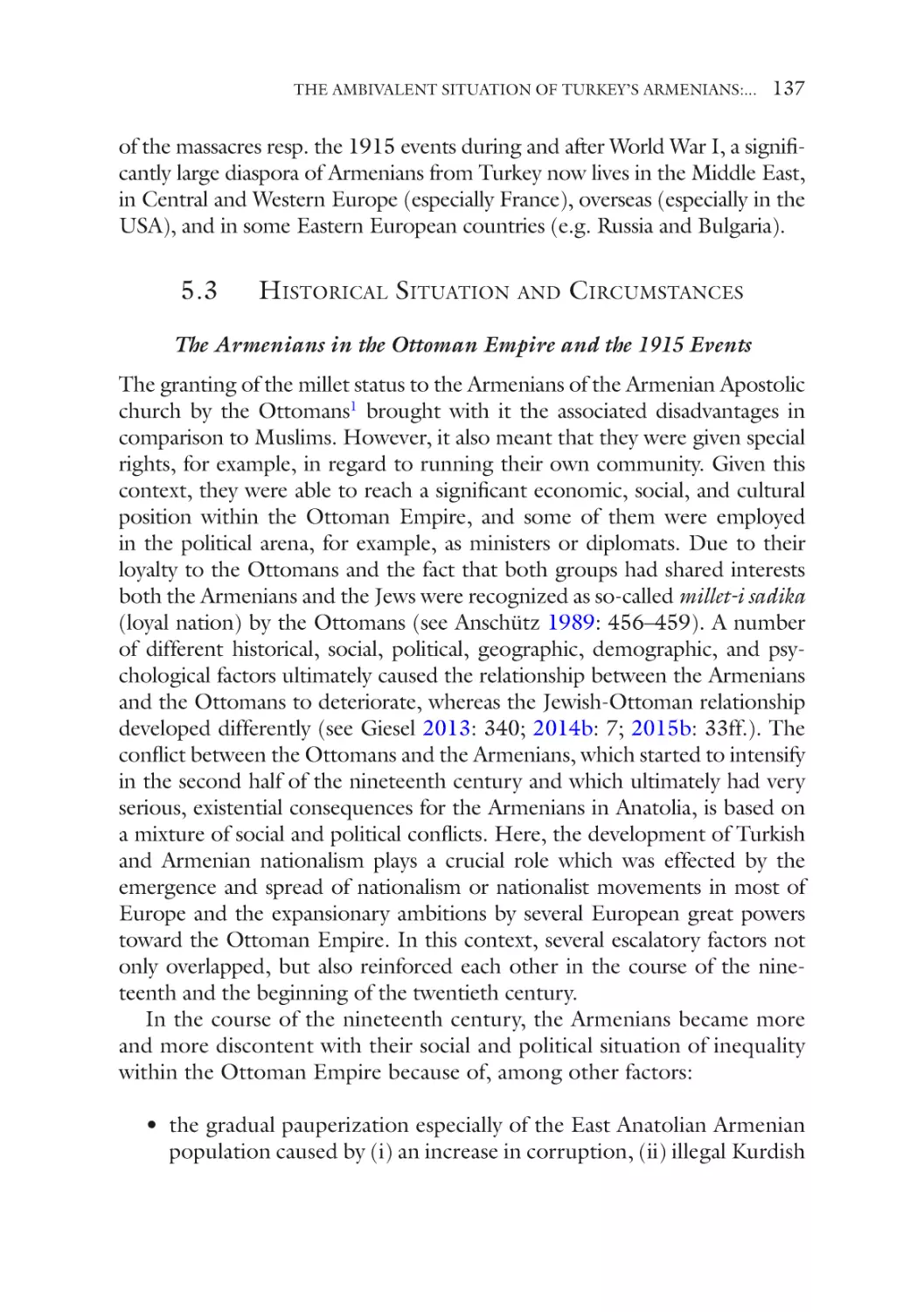 5.3 Historical Situation and Circumstances
The Armenians in the Ottoman Empire and the 1915 Events