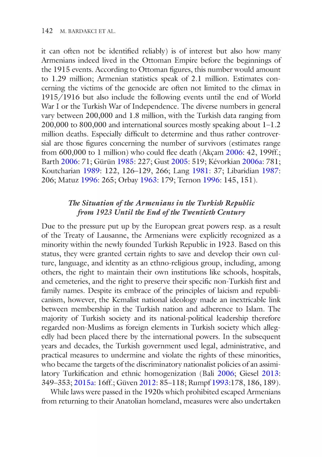 The Situation of the Armenians in the Turkish Republic from 1923 Until the End of the Twentieth Century