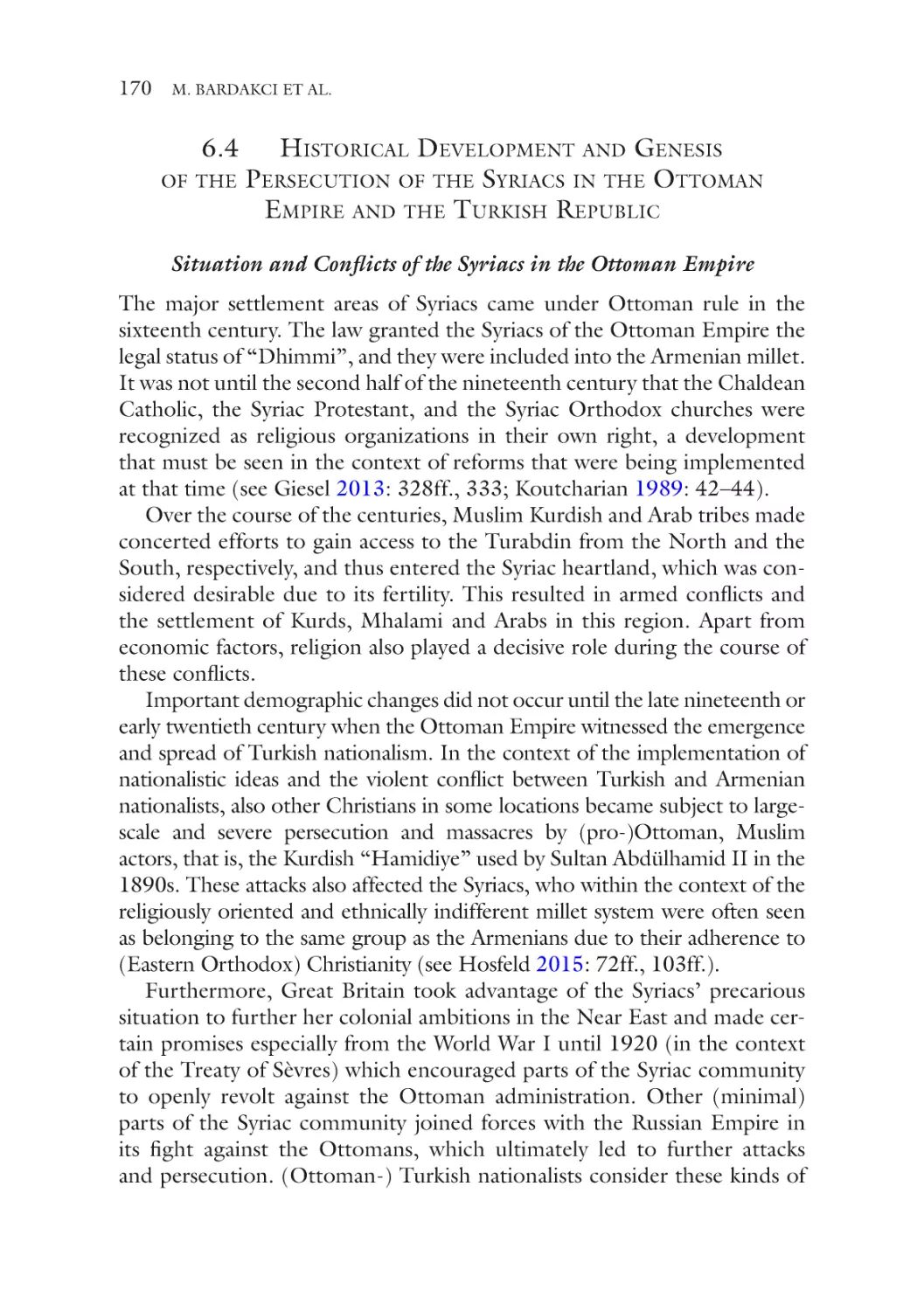 6.4 Historical Development and Genesis of the Persecution of the Syriacs in the Ottoman Empire and the Turkish Republic
Situation and Conflicts of the Syriacs in the Ottoman Empire