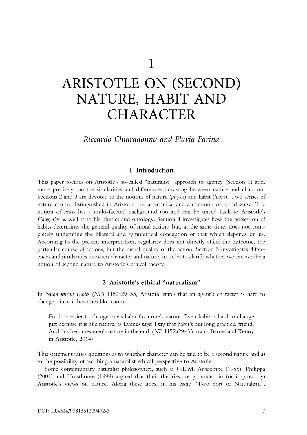 1. Aristotle on (second) nature, habit and character
1. Introduction
2. Aristotle's ethical "naturalism"