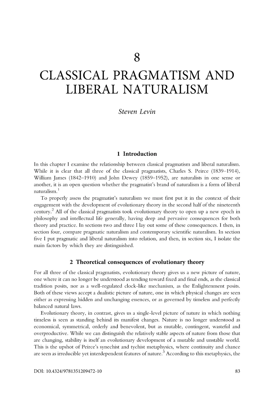 8. Classical pragmatism and liberal naturalism
1. Introduction
2. Theoretical consequences of evolutionary theory