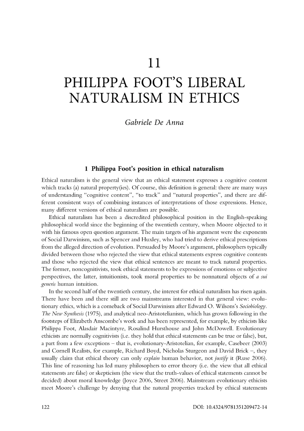 11. Philippa Foot's liberal naturalism in ethics
1. Philippa Foot's position in ethical naturalism