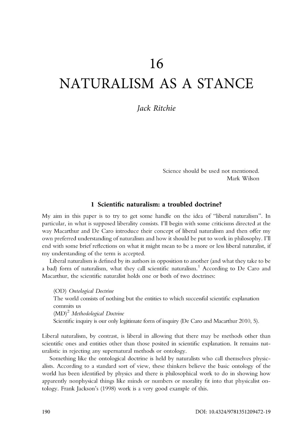 16. Naturalism as a stance
1. Scientific naturalism
