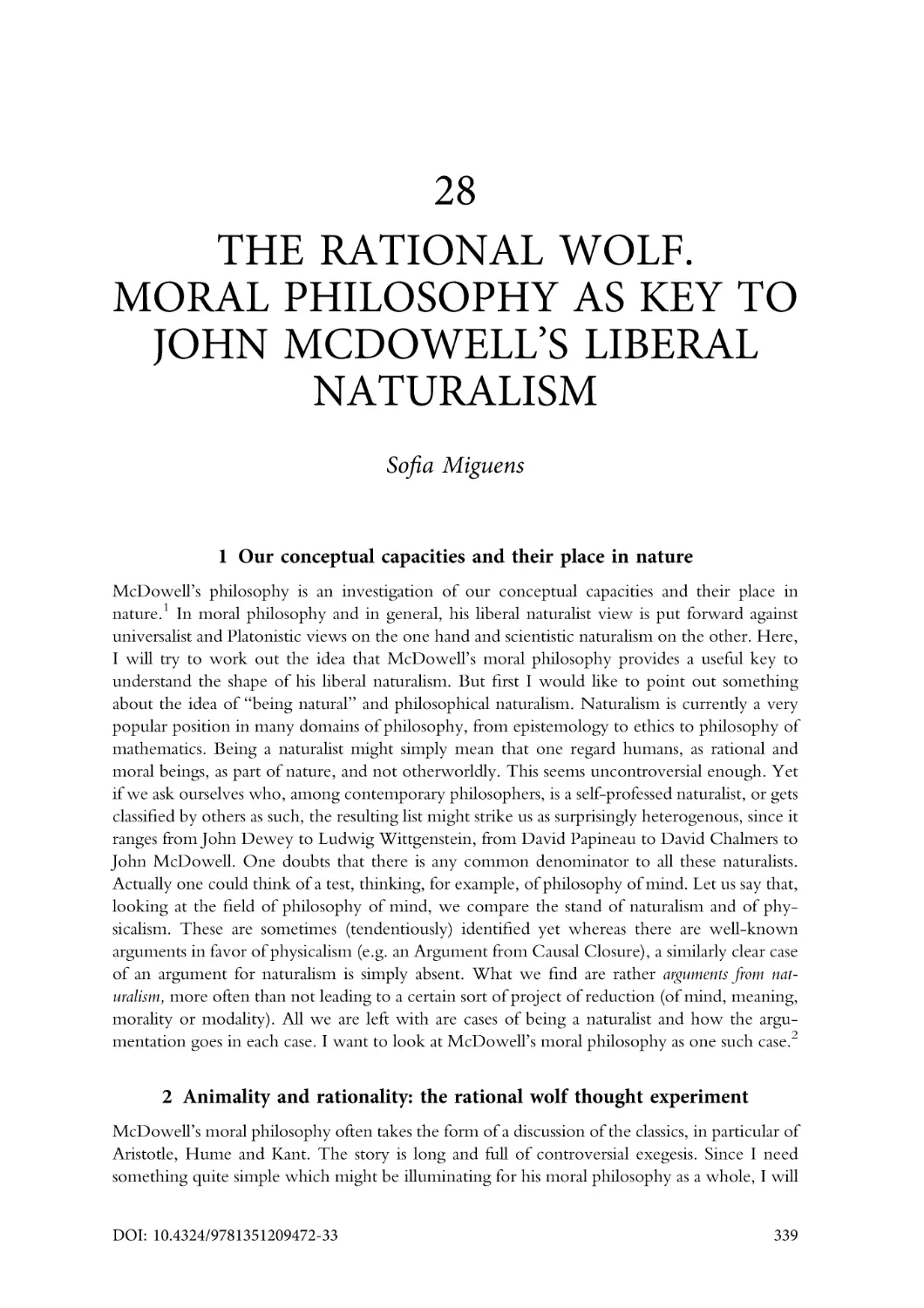 28. The rational wolf. Moral philosophy as key to John McDowell's liberal naturalism
1. Our conceptual capacities and their place in nature
2. Animality and rationality