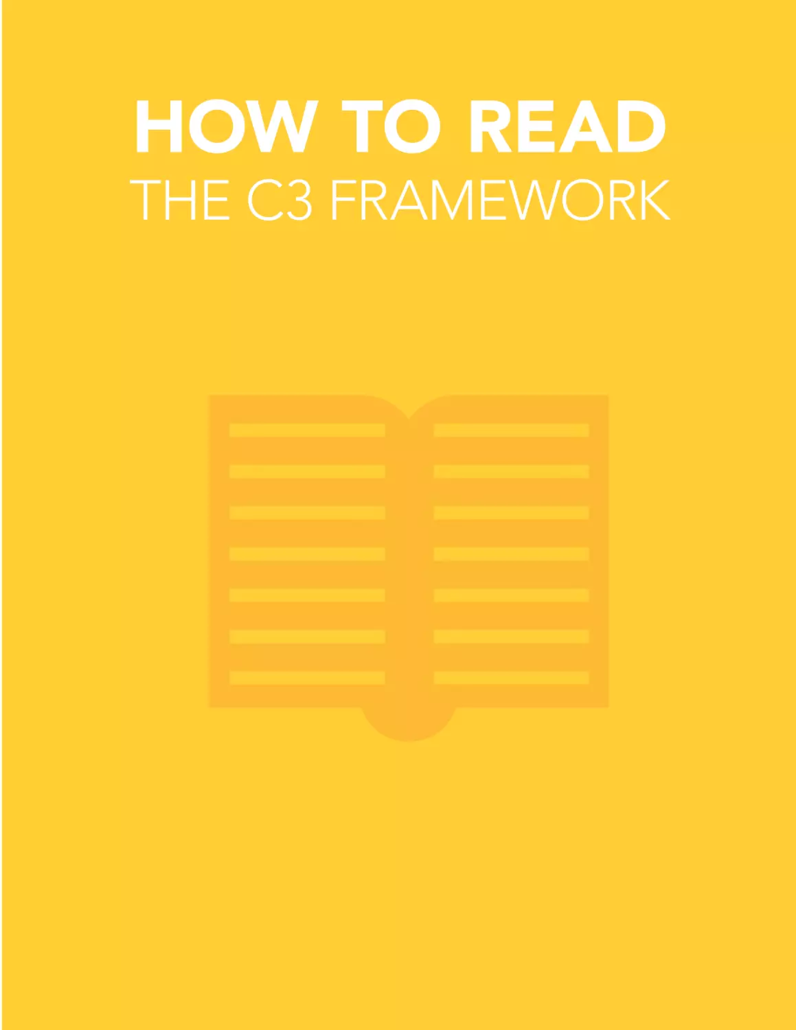 How to Read the C3 Framework