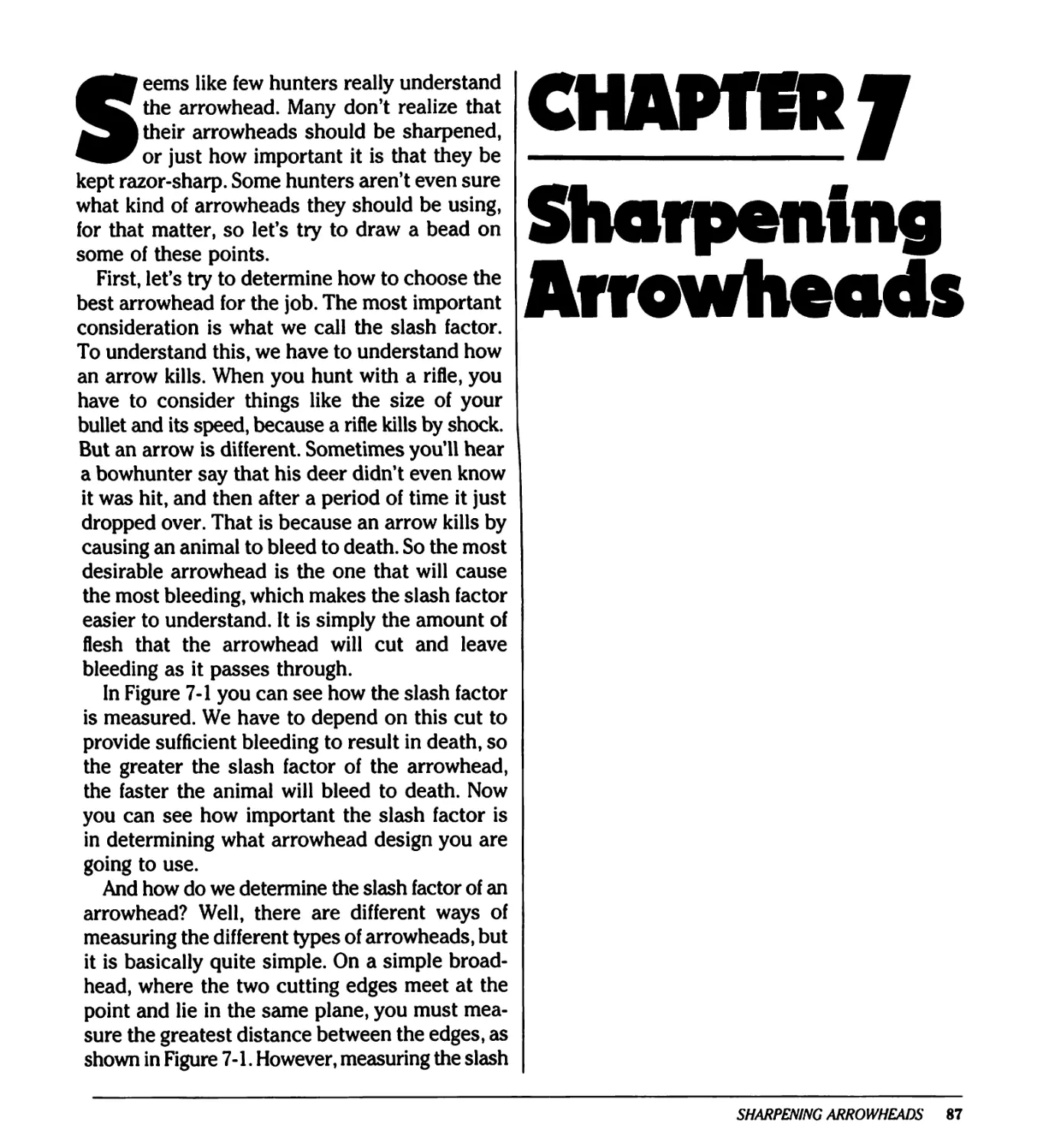 CHAPTER 7 / Sharpening Arrowheads