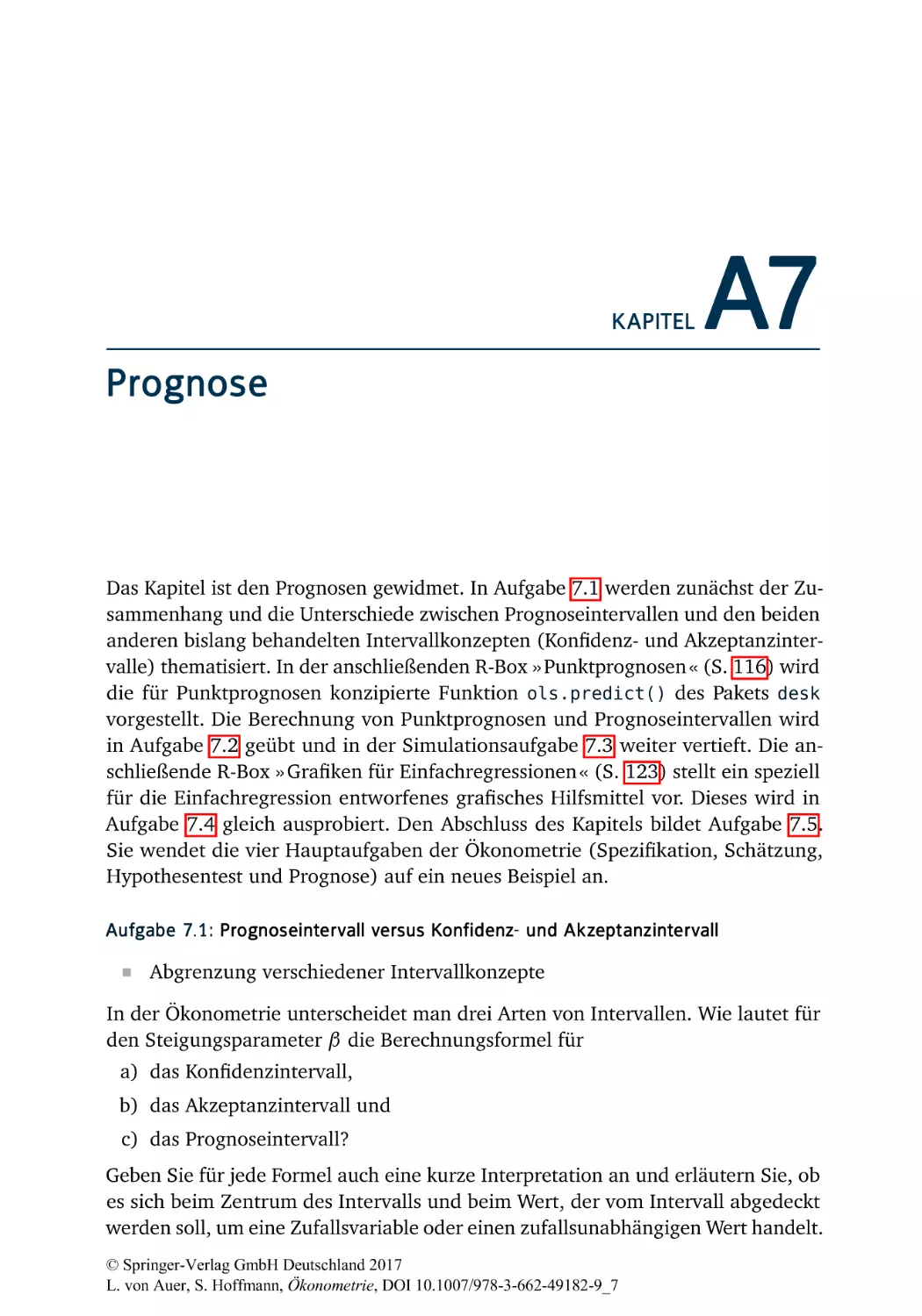 A7 Prognose
A7.1 Prognoseintervall versus Konfidenz- und Akzeptanzintervall