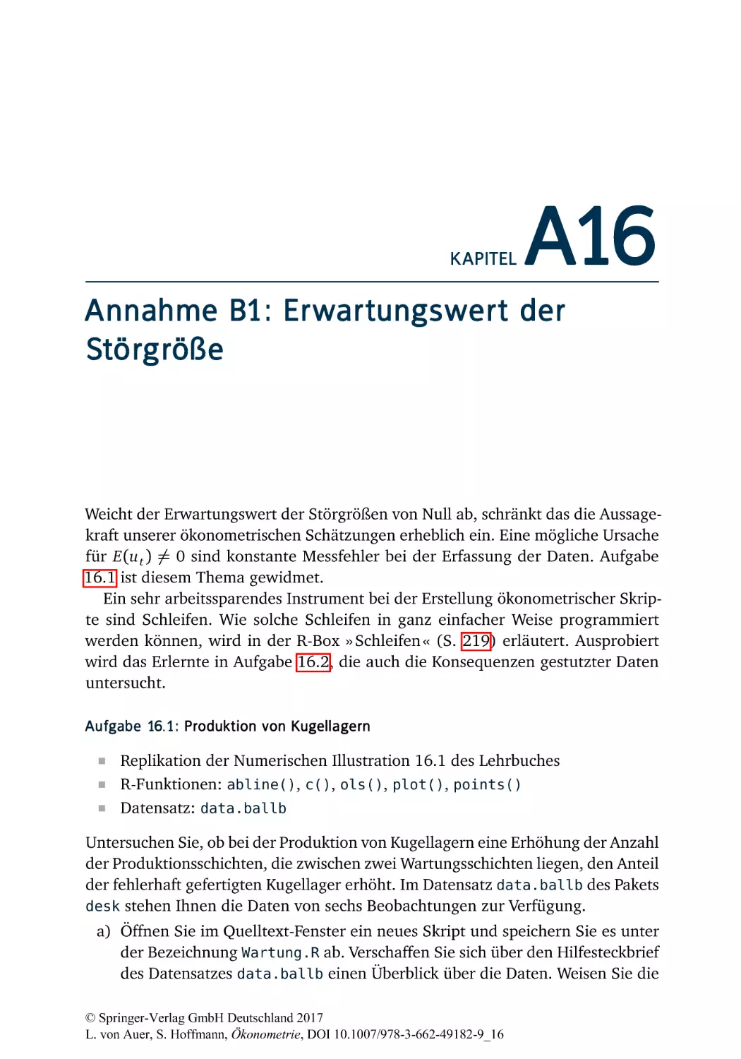 A16 Annahme B1
A16.1 Produktion von Kugellagern