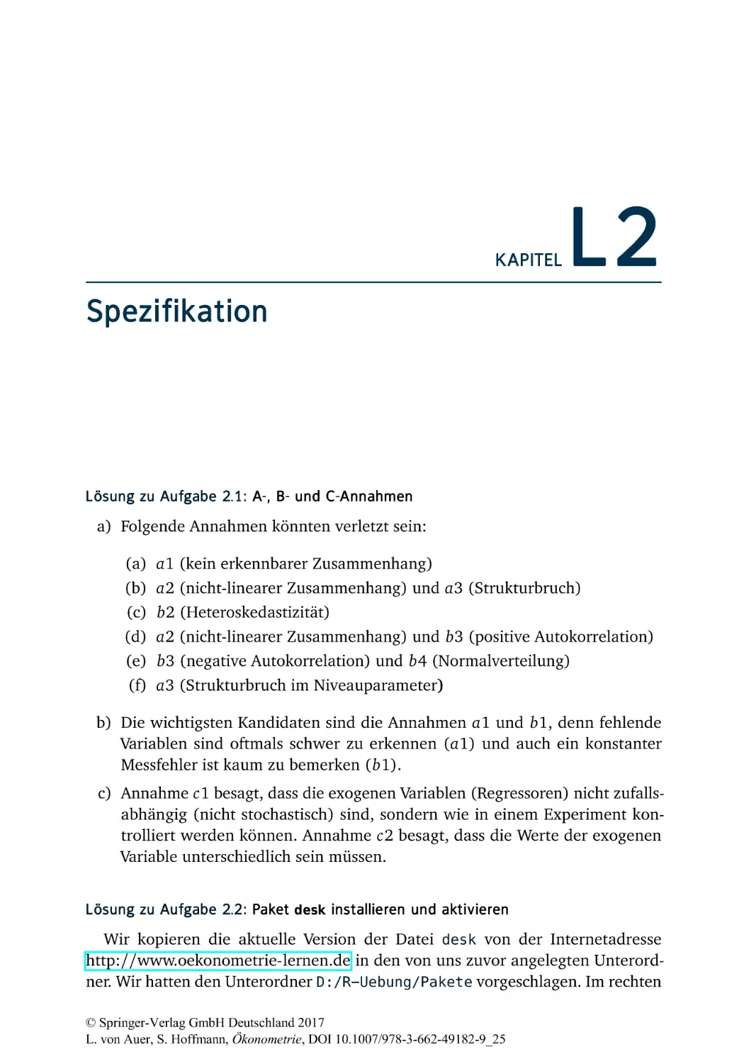 L2 Spezifikation
L2.1 A-, B- und C-Annahmen
L2.2 Paket desk installieren und aktivieren