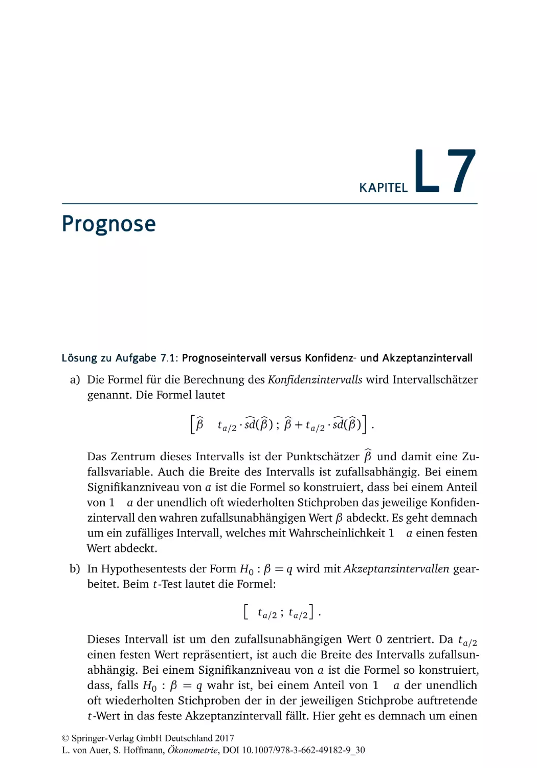 L7 Prognose
L7.1 Prognoseintervall versus Konfidenz- und Akzeptanzintervall