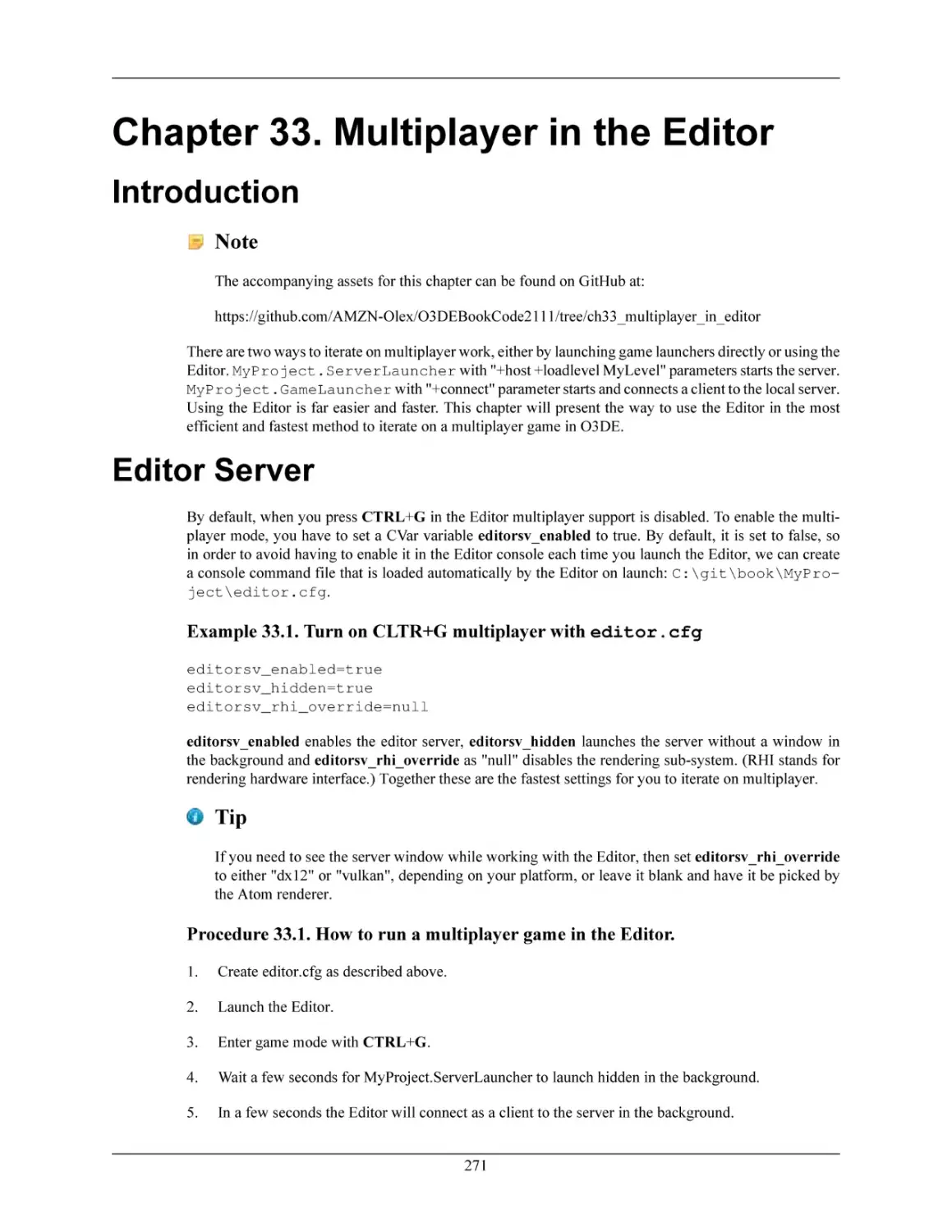 Chapter 33. Multiplayer in the Editor
Introduction
Editor Server