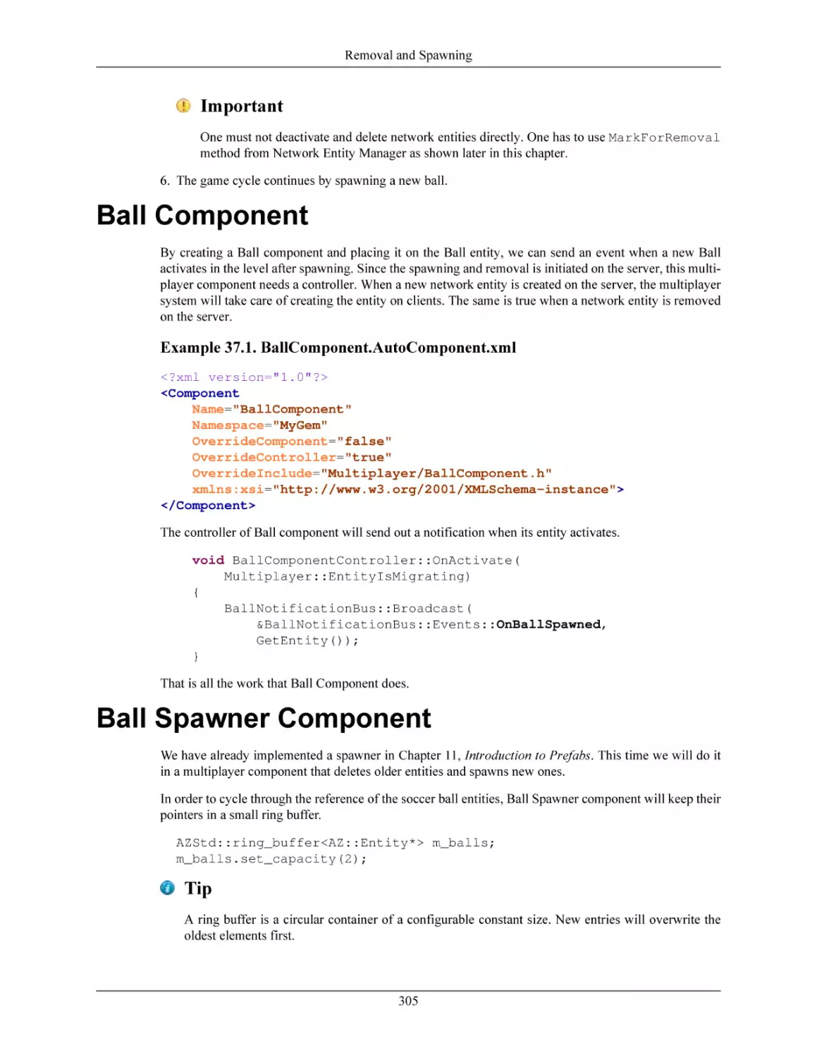 Ball Component
Ball Spawner Component