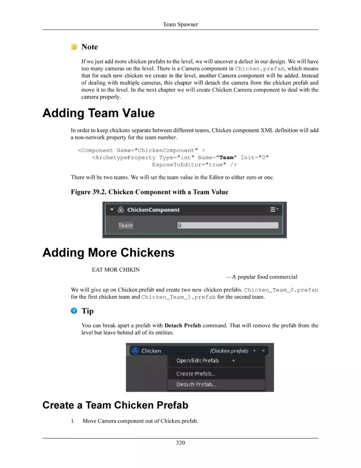 Adding Team Value
Adding More Chickens
Create a Team Chicken Prefab