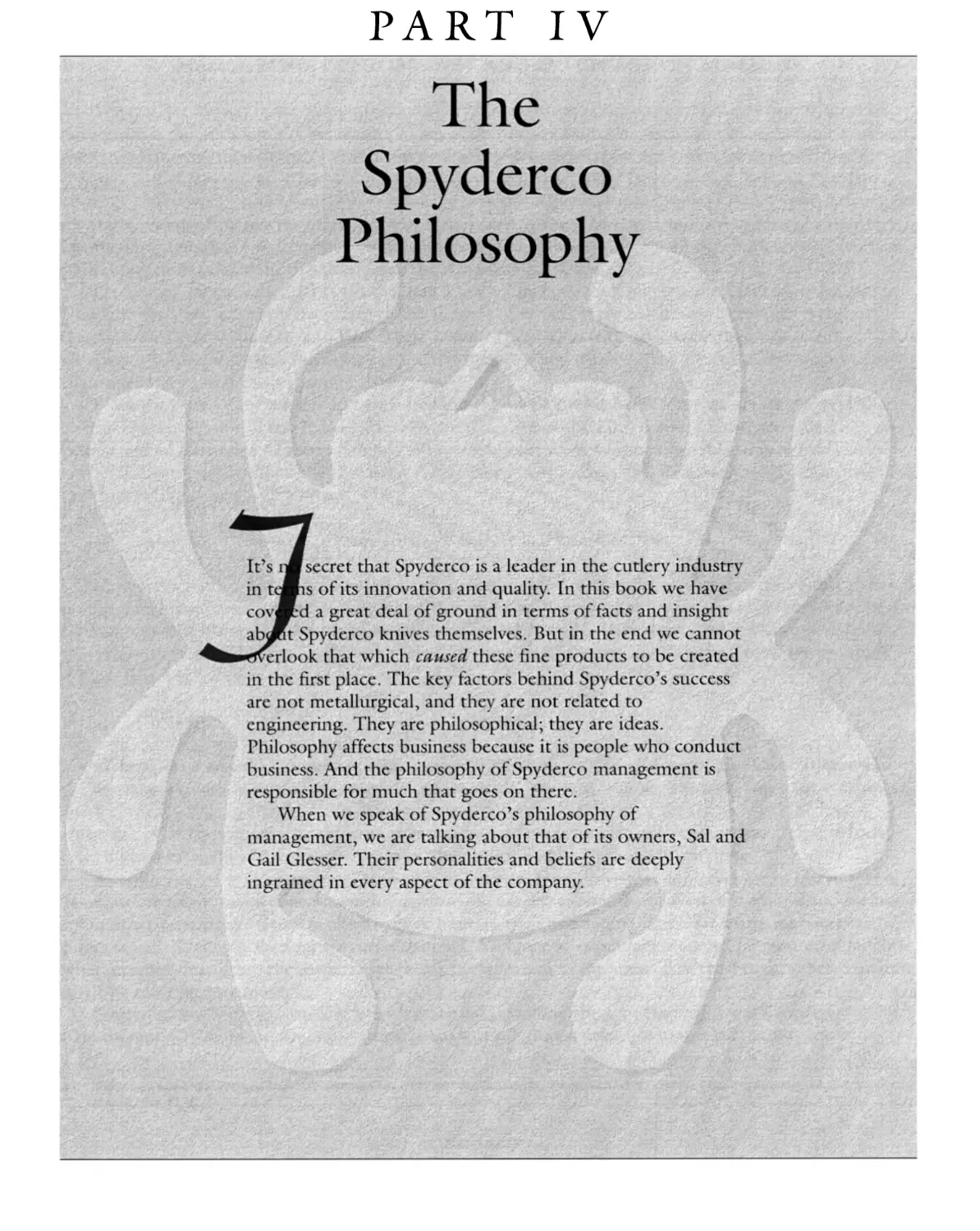PART IV: THE SPYDERCO PHILOSOPHY