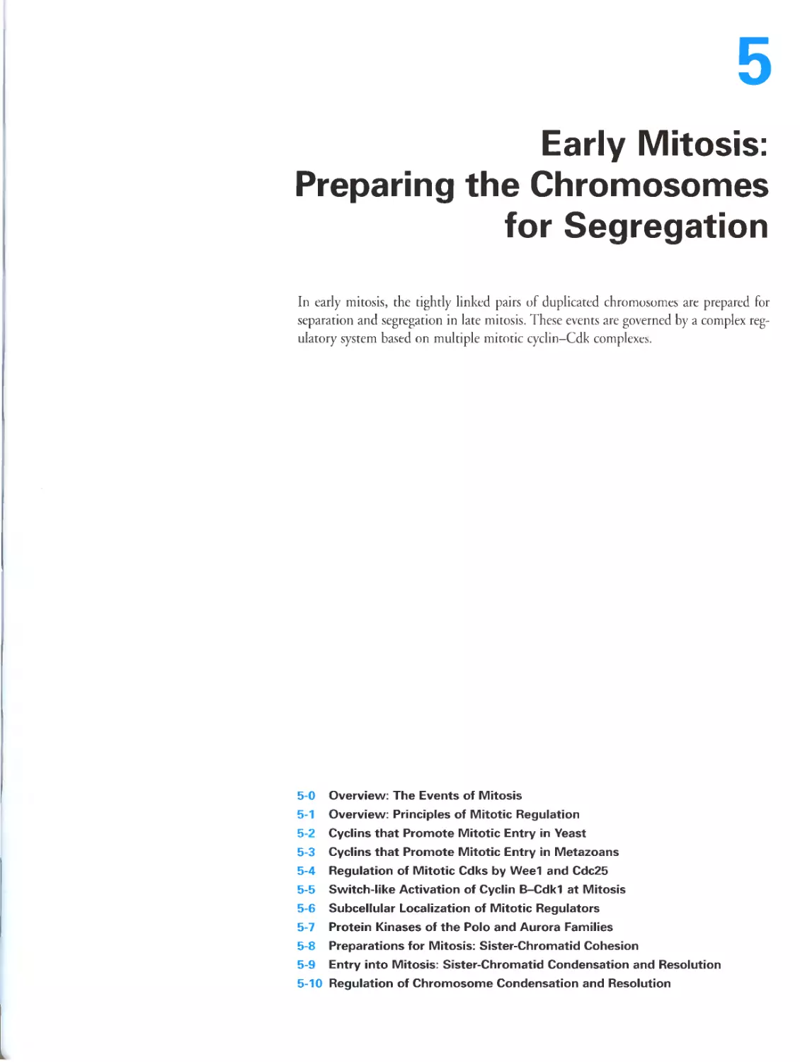 Chapter 5. Early Mitosis: Preparing the Chromosomes for Segregation