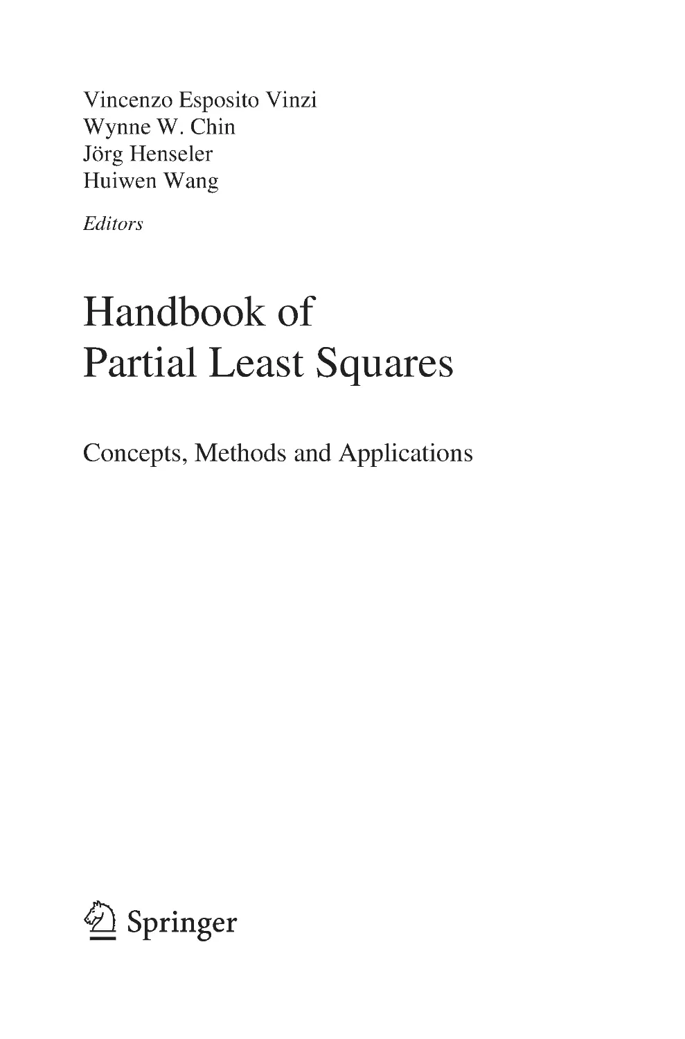 Handbook of Partial Least Squares: Concepts, Methods and Applications