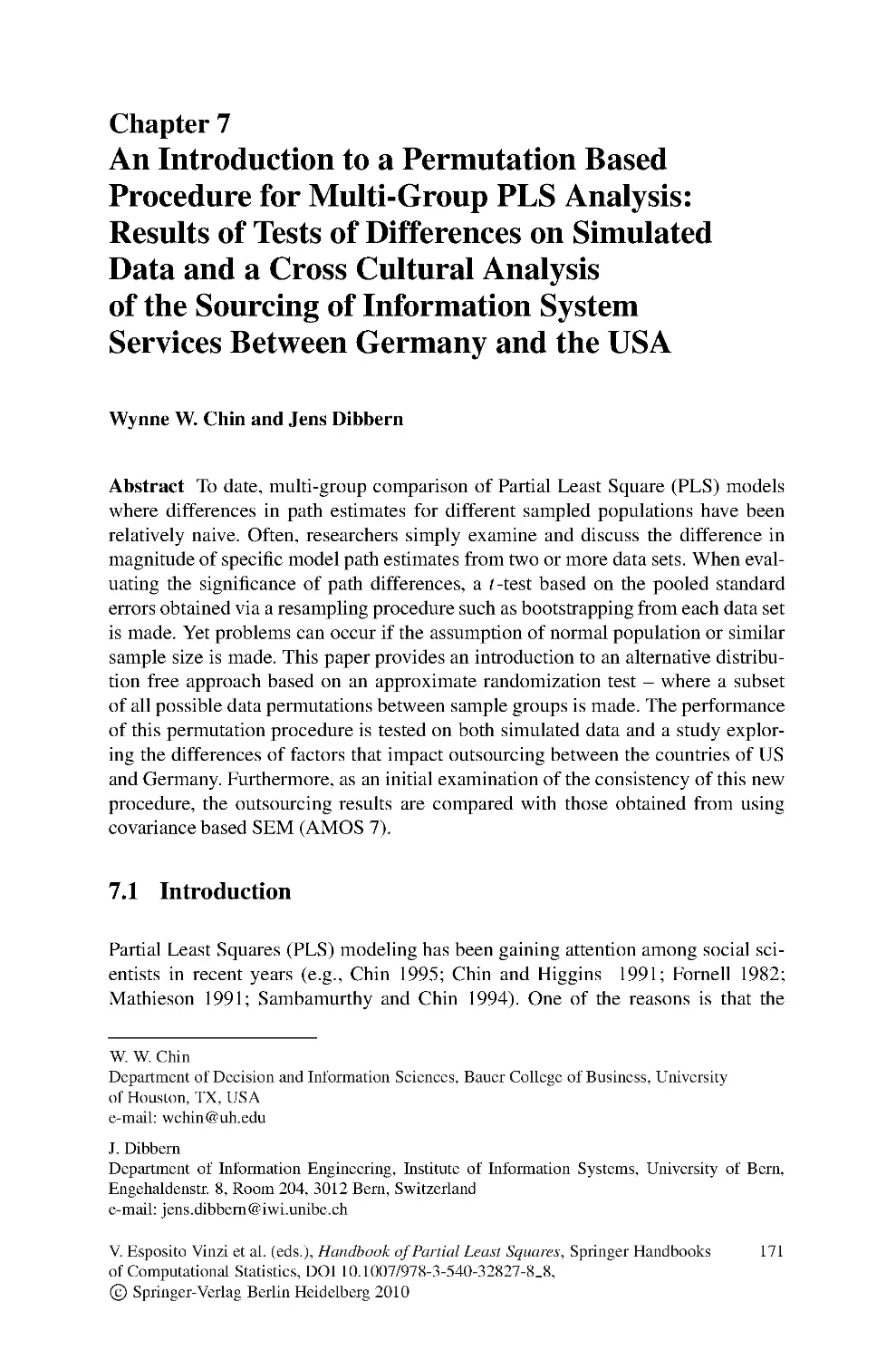 7 An Introduction to a Permutation Based Procedure for Multi-Group PLS Analysis: Results of Tests of Differences on Simulated Data and a Cross Cultural Analysis of the Sourcing of Information System Services Between Germany and the USA