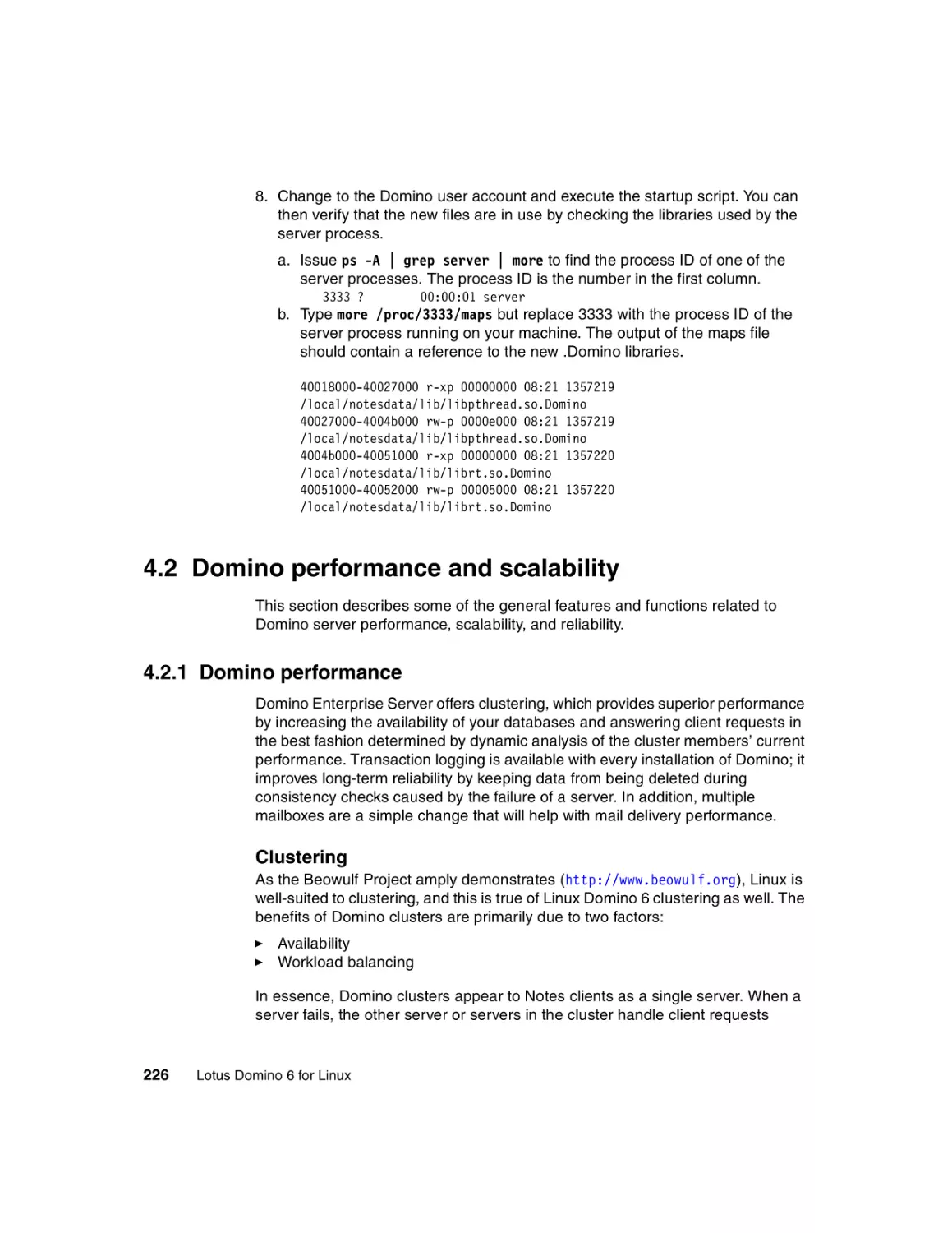 4.2 Domino performance and scalability
4.2.1 Domino performance
