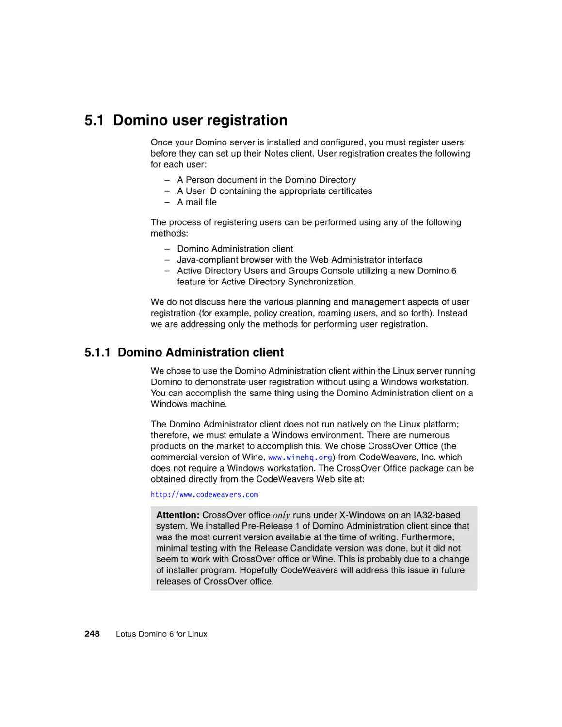 5.1 Domino user registration
5.1.1 Domino Administration client
