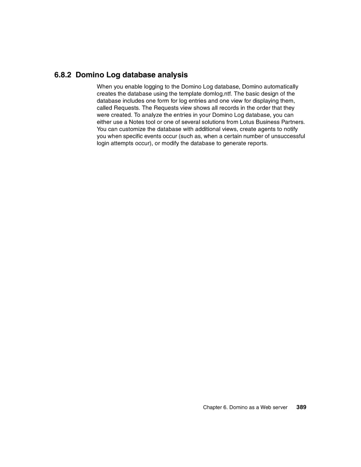 6.8.2 Domino Log database analysis