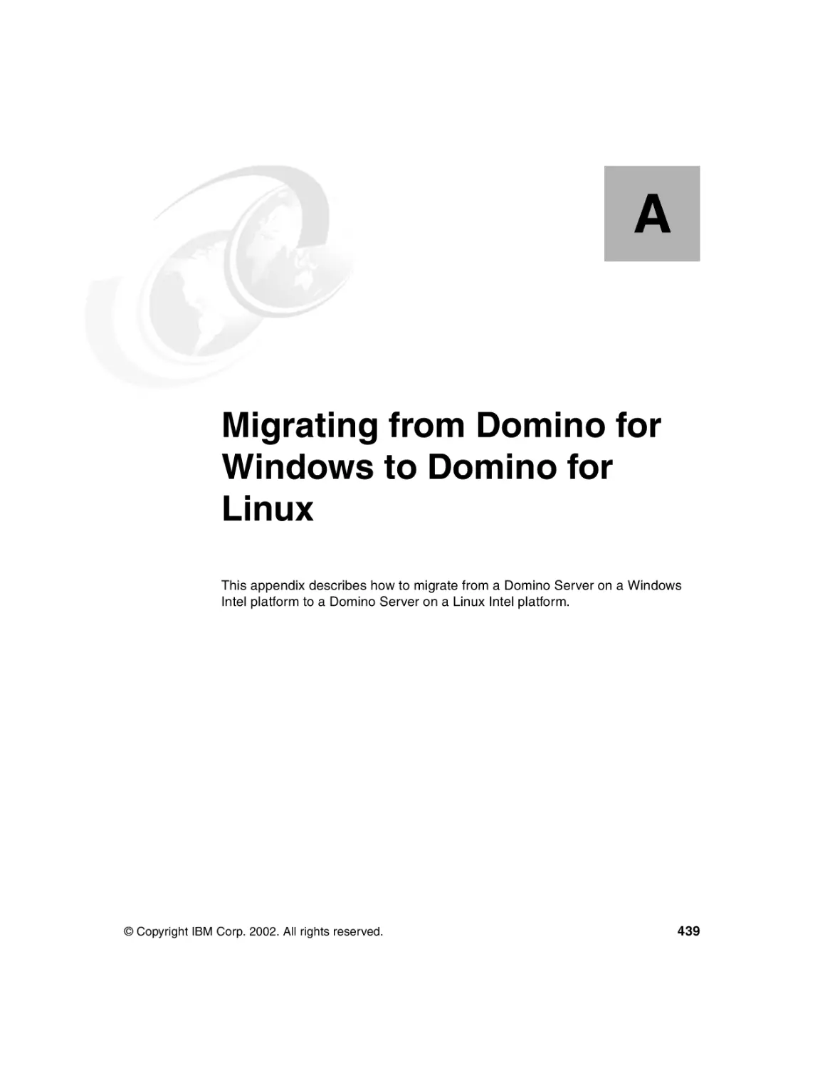Appendix A. Migrating from Domino for Windows to Domino for Linux