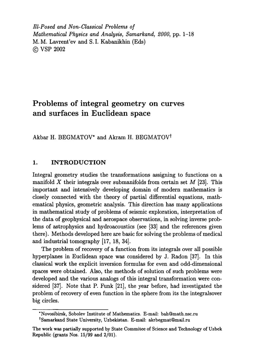 Problems of integral geometry on curves and surfaces in Euclidean space