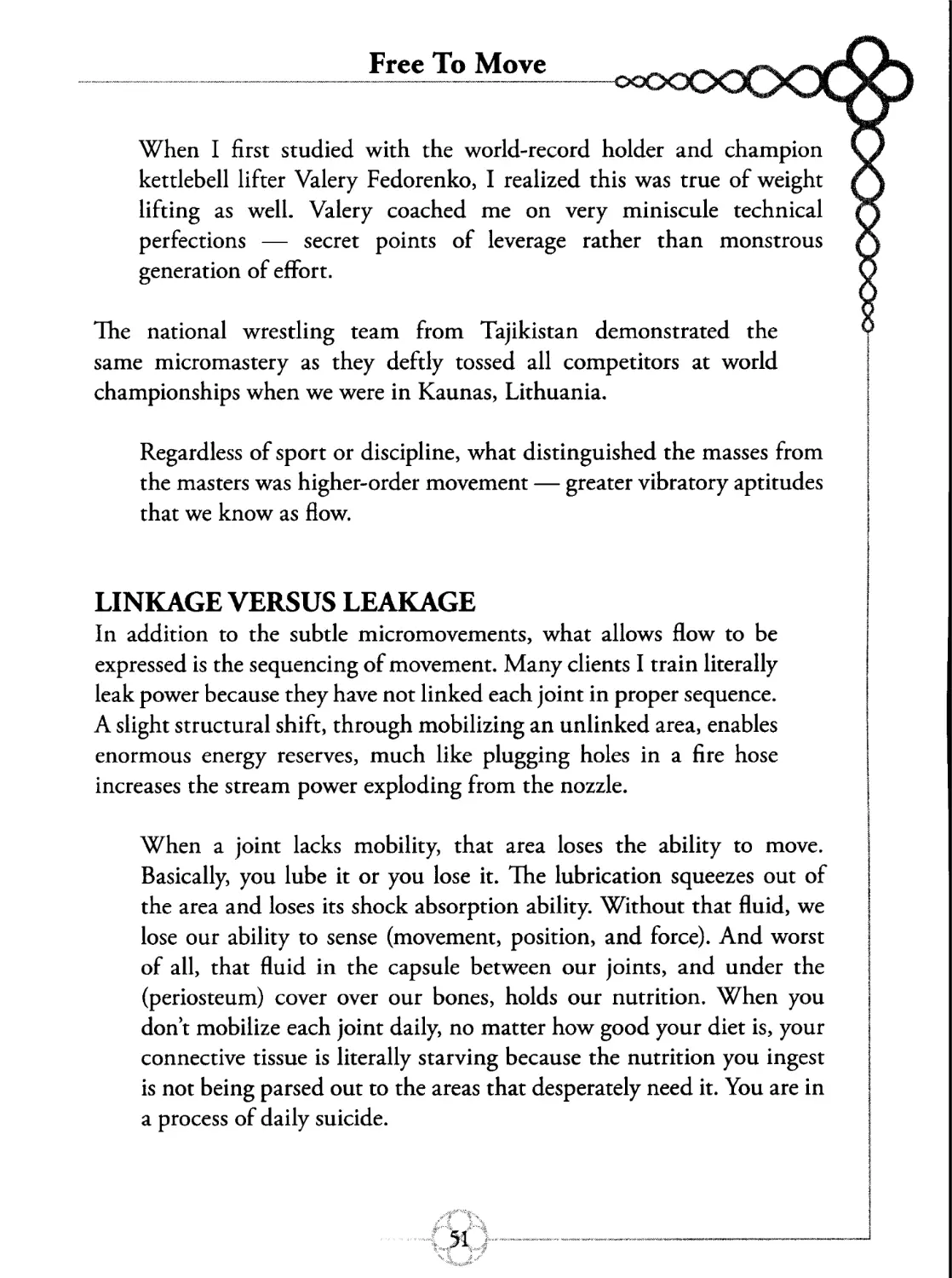 LINKAGE VERSUS LEAKAGE