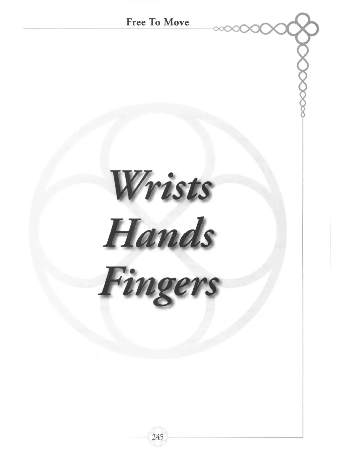 Wrists, Hands, Fingers