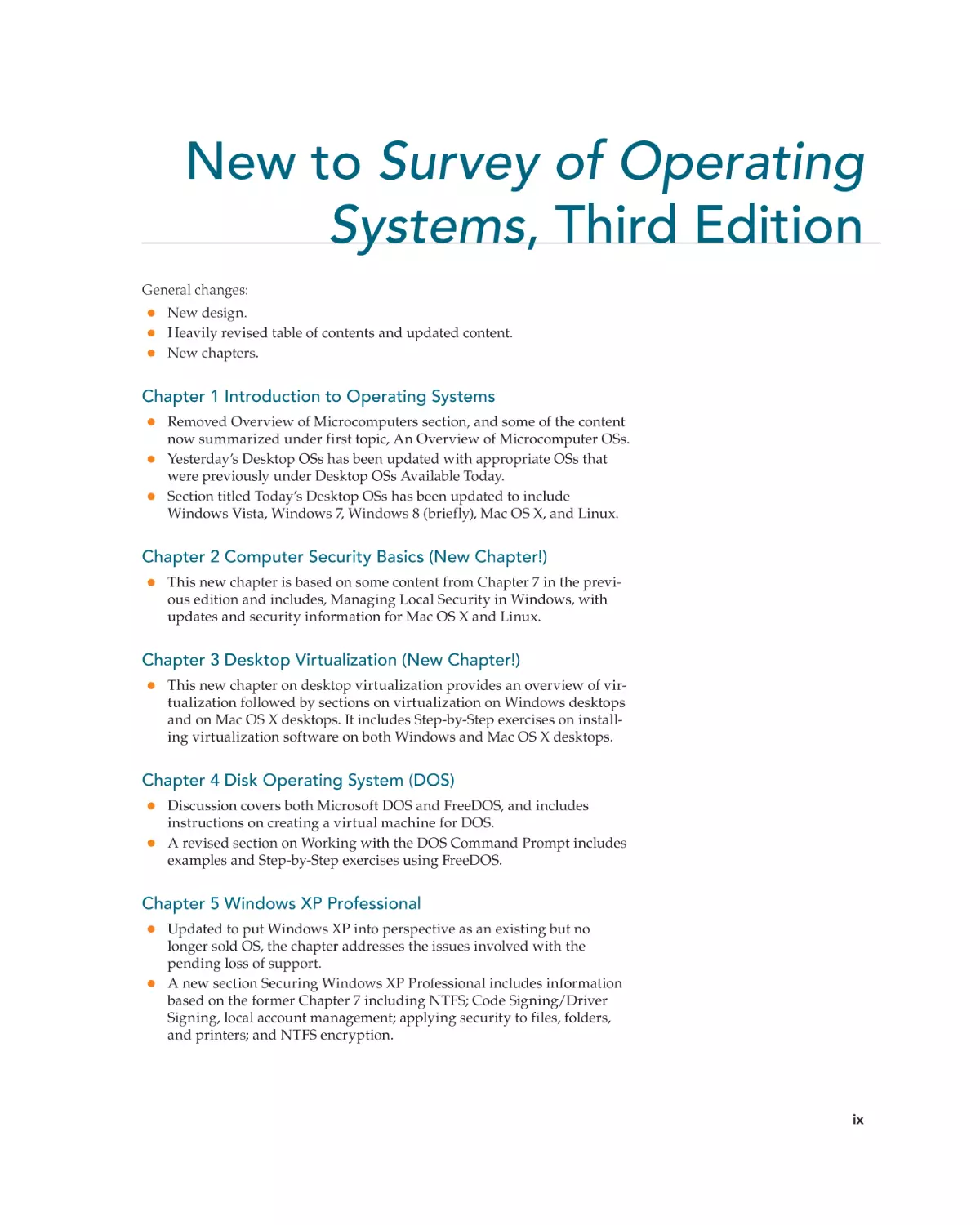 New to Survey of Operating Systems, Third Edition